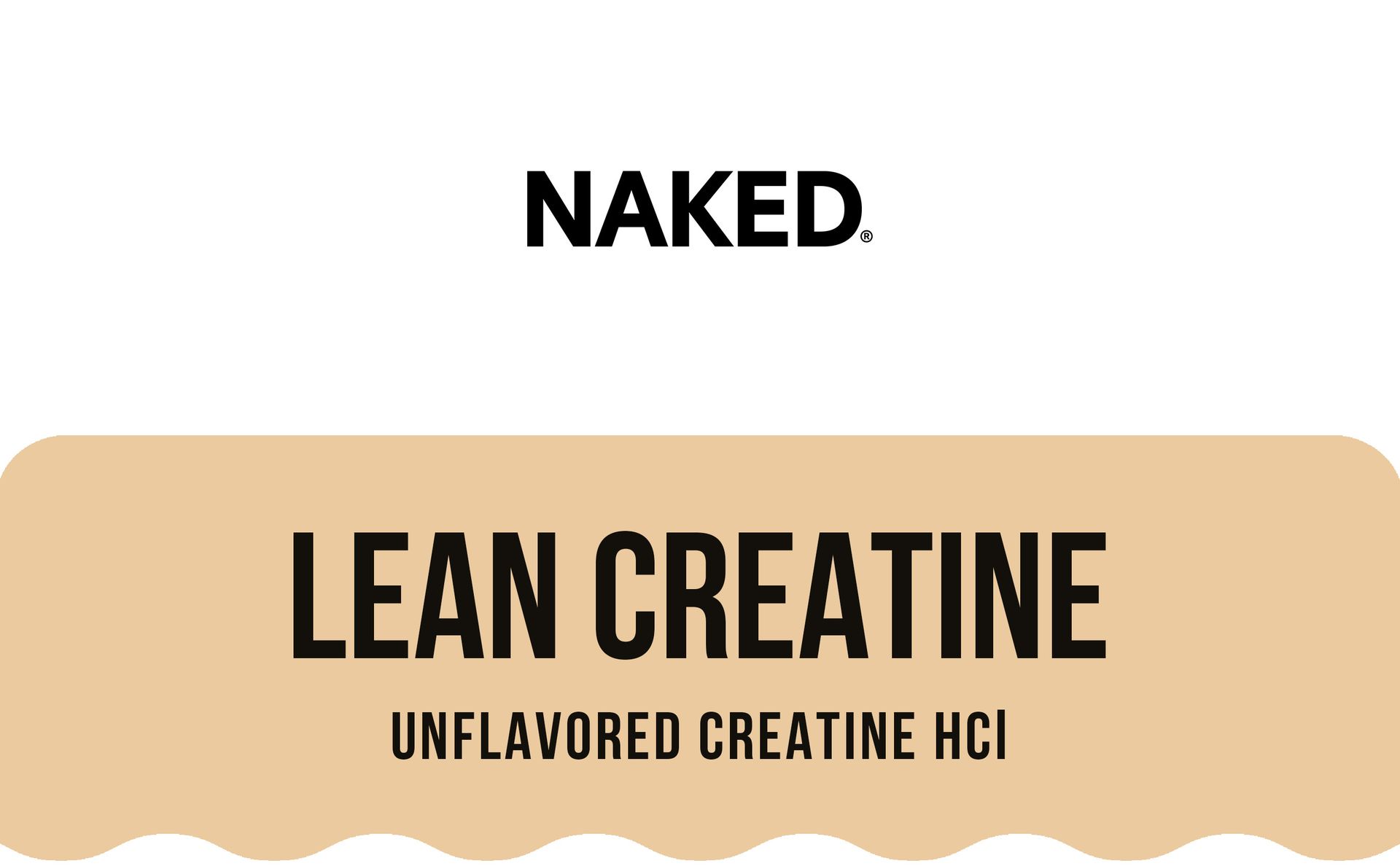 NAKED Lean Creatine HCl Powder, 100 Servings - Con-Cret Creatine Hydrochloride with Organic Prickly Pear Extract, Electrolytes - Muscle Growth, Strength & Cognitive Support - Unflavored