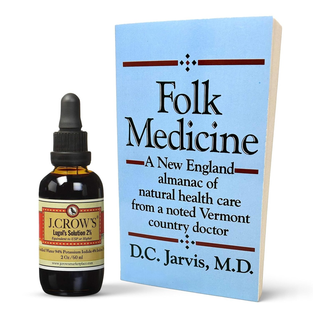 J.CROW'S® Lugol의 2% Iodine 해결책 & 'Folk 약' 책 뭉치: 1829년 부터 자연 건강 관리 지식의 새로운 영국 Almanac과 결합된 정유