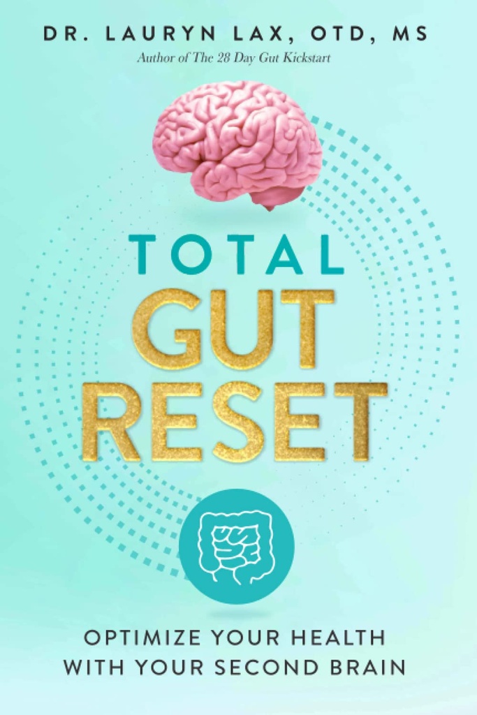 Total Gut Reset: 두 번째 두뇌로 건강을 최적화