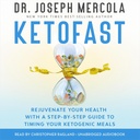 KetoFast: 당신의 Ketogenic 식사 타이밍에 단계별 가이드로 당신의 건강을 회춘