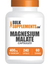 BulkSupplements.com 마그네슘 말레이트 캡슐 - 마그네슘 보충, 마그네슘 말레이트 400mg - 에센셜 & 글루텐 무료, 서빙 당 4 캡슐, 240 개 (팩 1)