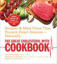 훌륭한 콜레스테롤 Myth Cookbook : 심장 질환을 예방하는 요리법 및 식사 계획-자연적으로